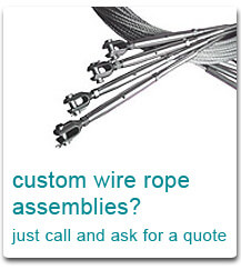 We can make up your wire rope assemblies